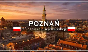 Zachód słońca nad poznańskim Starym Miastem, z Ratuszem i kolorowymi kamieniczkami. Napis: POZNAŃ 25 najważniejszych atrakcji.