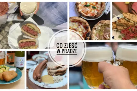 Co zjeść w Pradze? Burgery, pizze, tatara, kiełbaski, smażony ser i oczywiście czeskie piwo.