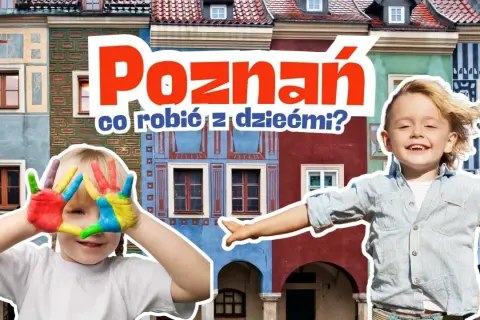 Poznań atrakcje dla dzieci pod dachem: uśmiechnięte dzieci z kolorowymi dłońmi na tle kolorowych kamieniczek.